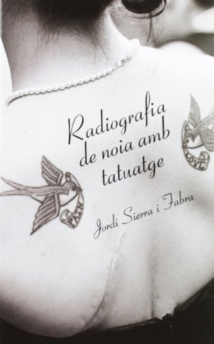 Libro Radiografia de noia amb tatuatge: 6