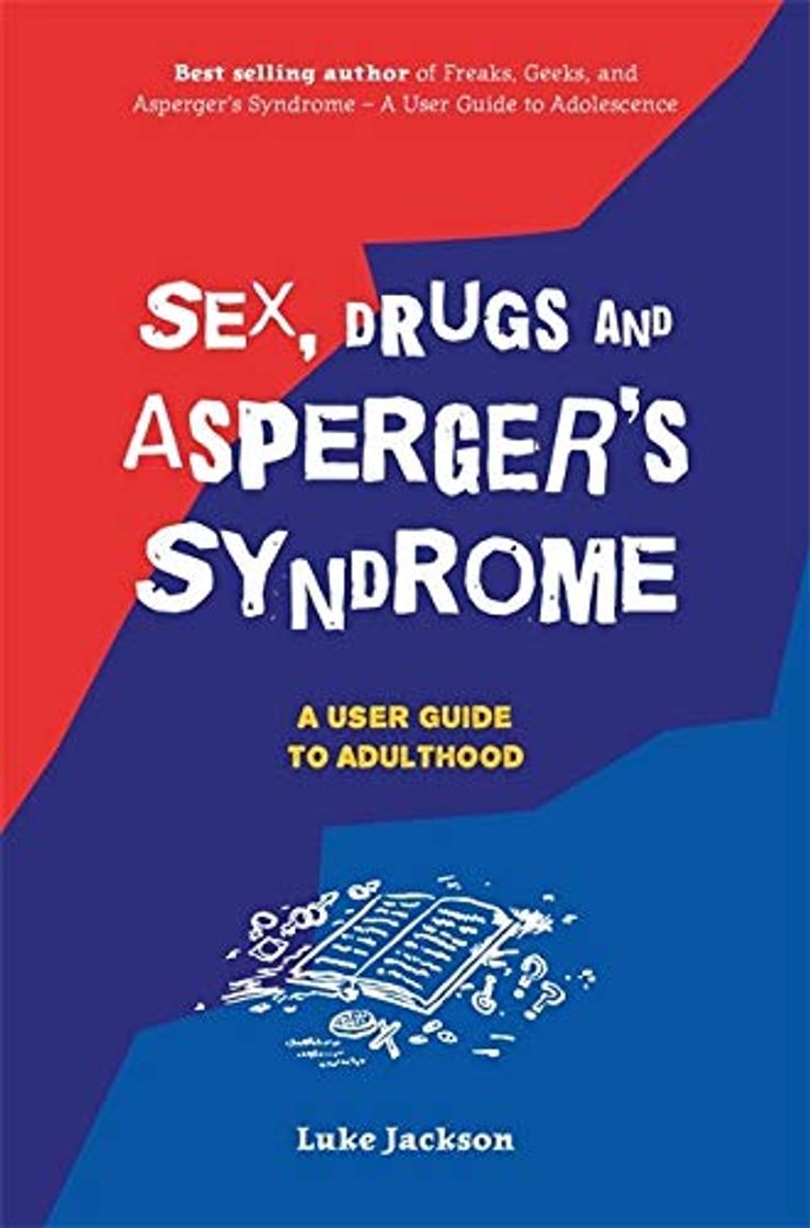 Books Sex, Drugs and Asperger's Syndrome