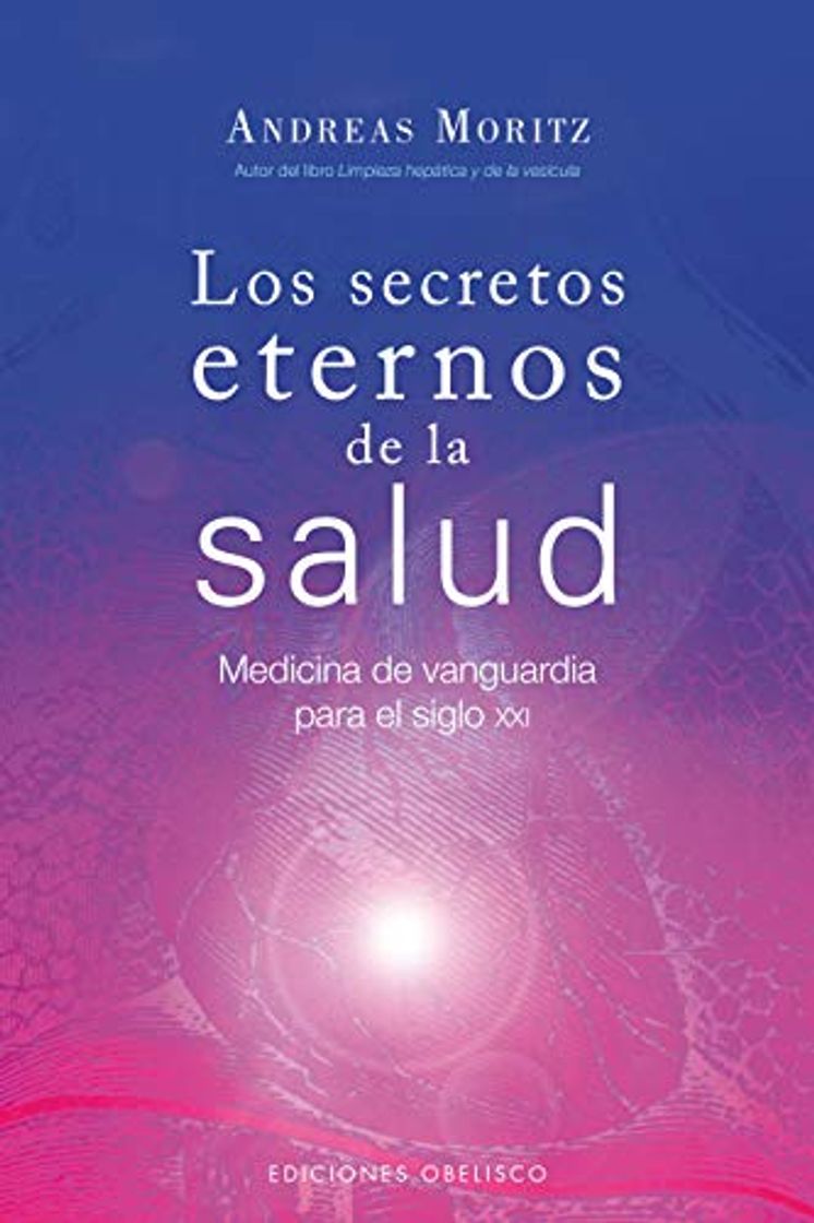 Producto Los secretos eternos de la salud: medicina de vanguardia para el siglo