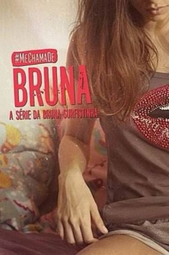 Me Chama de Bruna 