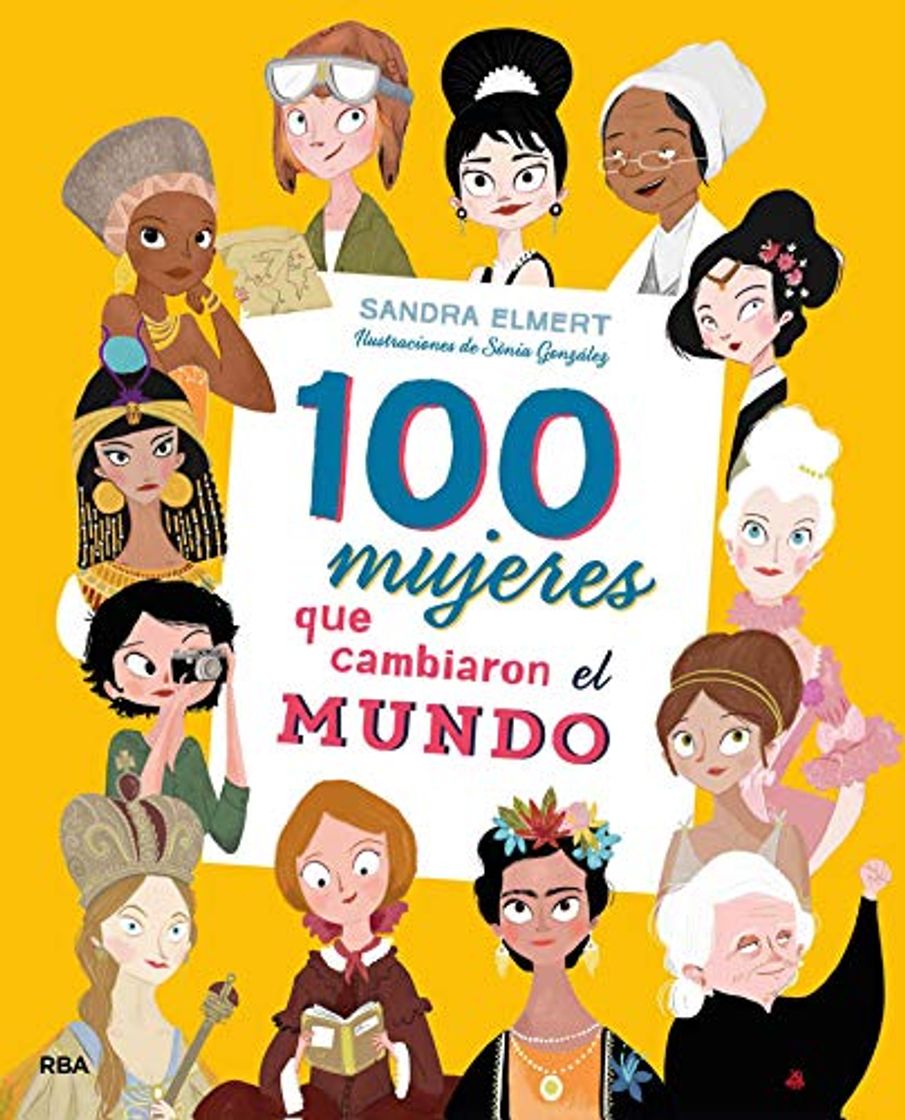 Libro 100 mujeres que cambiaron el mundo