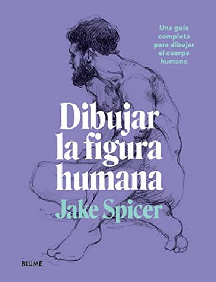 Libro Dibujar la Figura humana: Una guía completa para dibujar el cuerpo humano