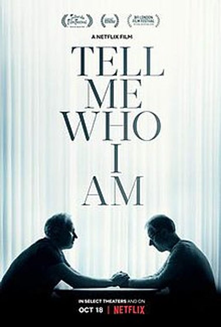 Serie TELL ME WHO I AM 