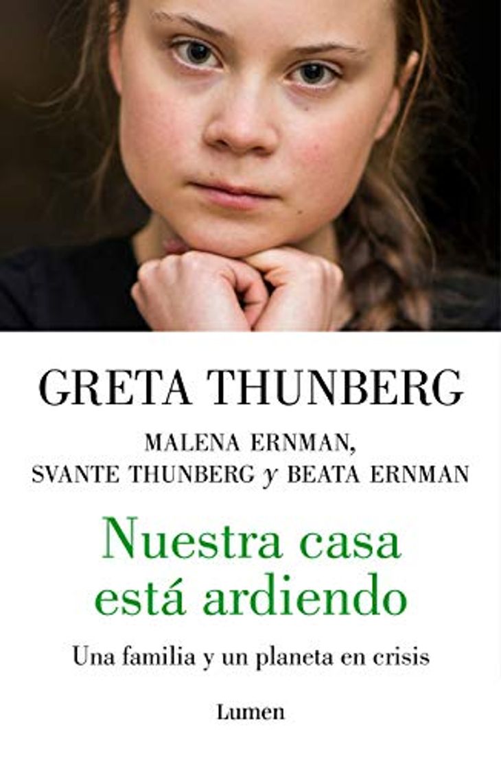 Book Nuestra casa está ardiendo: Una familia y de un planeta en crisis