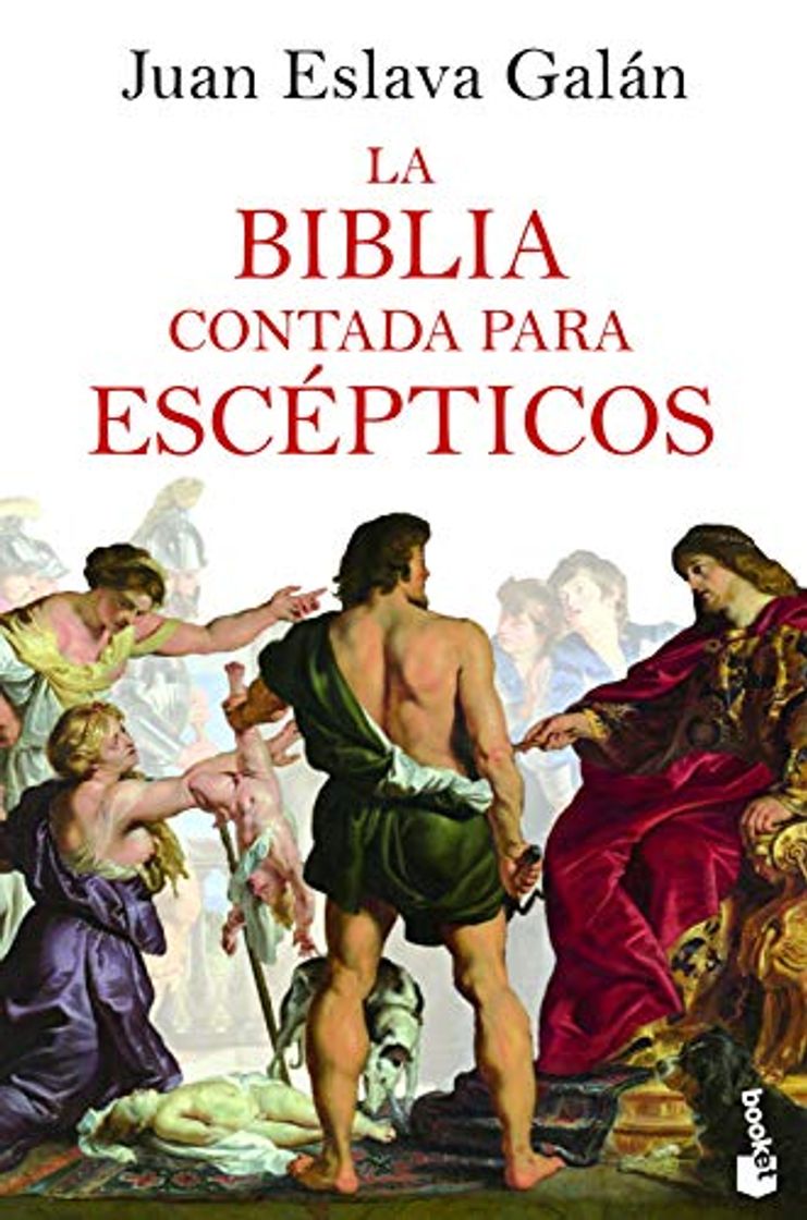 Libro La Biblia contada para escépticos