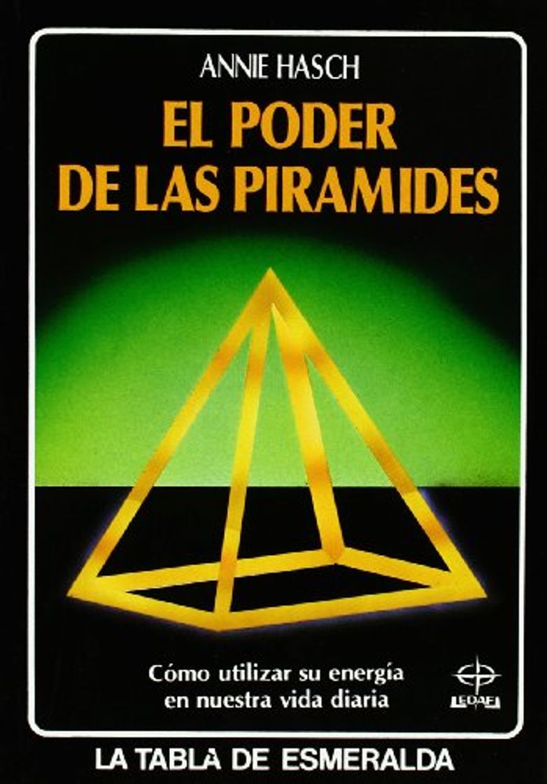 Books El poder de las pirámides: Cómo utilizar su energía en nuestra vida