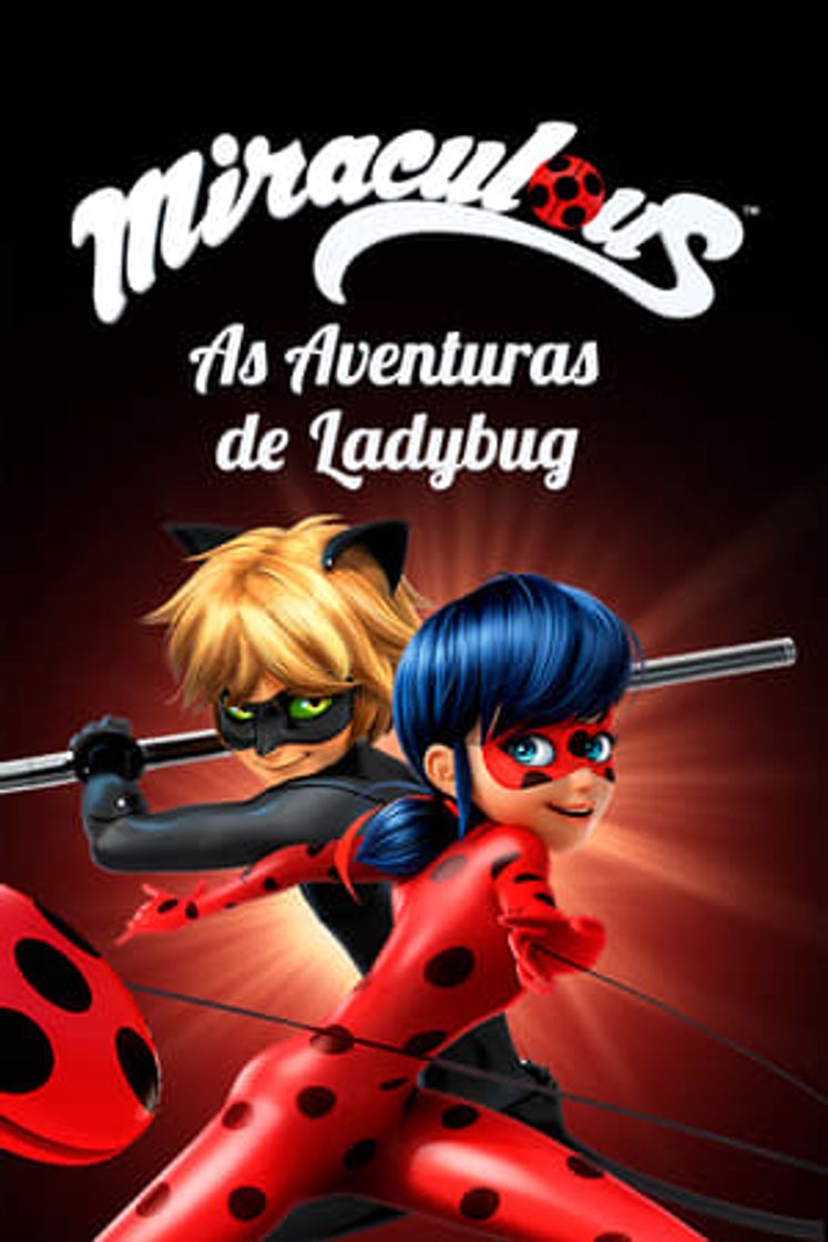 Serie Miraculous: Las aventuras de Ladybug