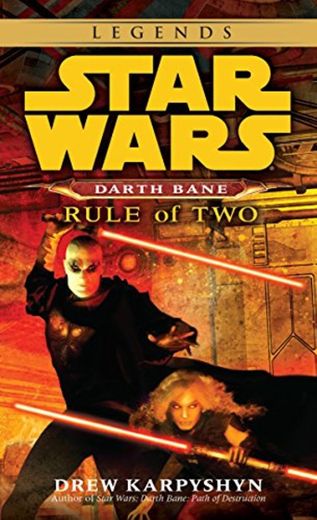 Star Wars Darth Bane Regla de dos