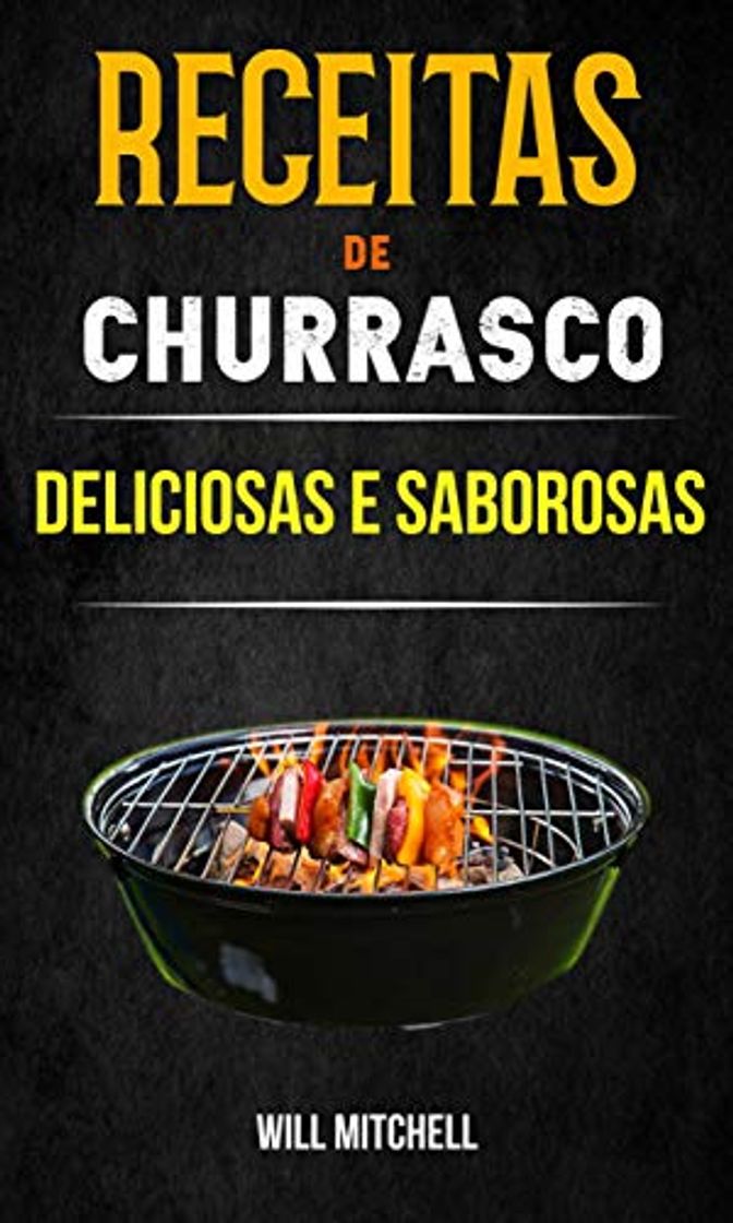 Book Receitas de Churrasco Deliciosas e Saborosas