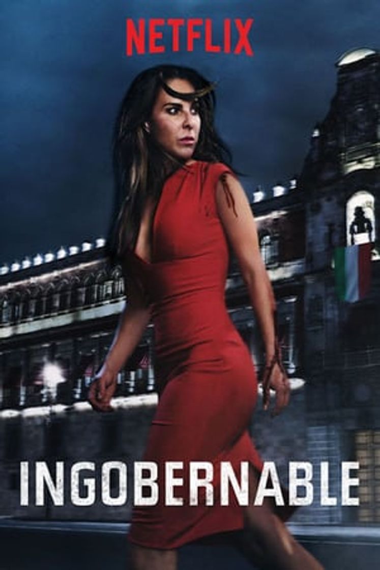 Serie Ingobernable