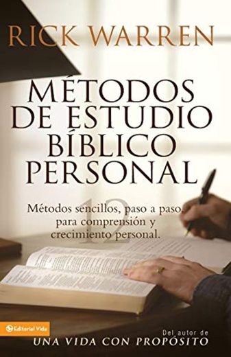 Métodos de estudio bíblico personal: Métodos sencillos, paso a paso para comprensión y crecimiento personal