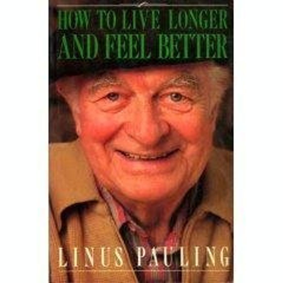 Libros How to Live Longer and Feel Better