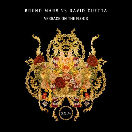 Versace on the Floor (Bruno Mars vs. David Guetta)