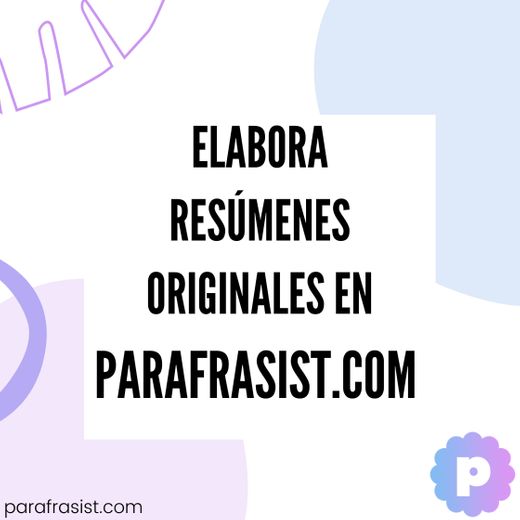 Parafrasist: Resumidor de textos automático