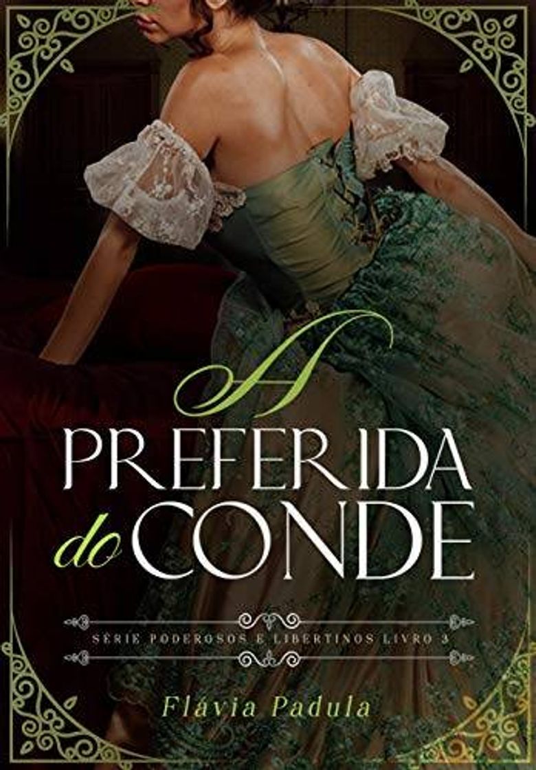 Book A Preferida do Conde (Poderosos e Libertinos Livro 3)