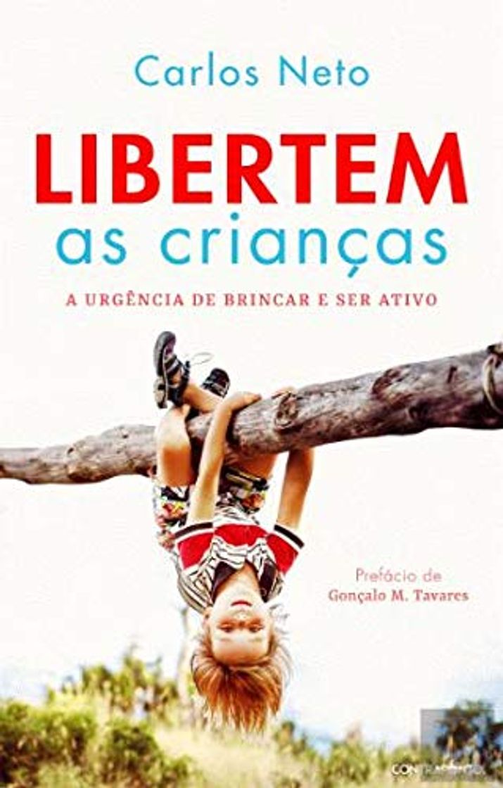 Libros Libertem as Crianças A urgência de brincar e ser ativo