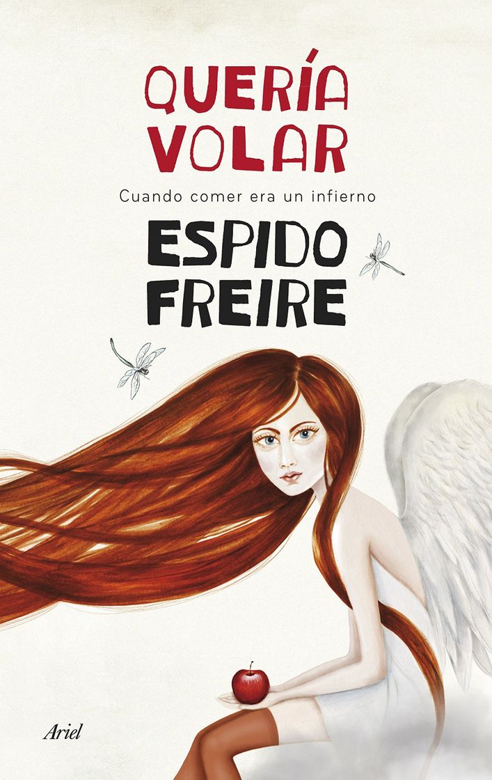 Libros Quería volar: cuando comer era un infierno