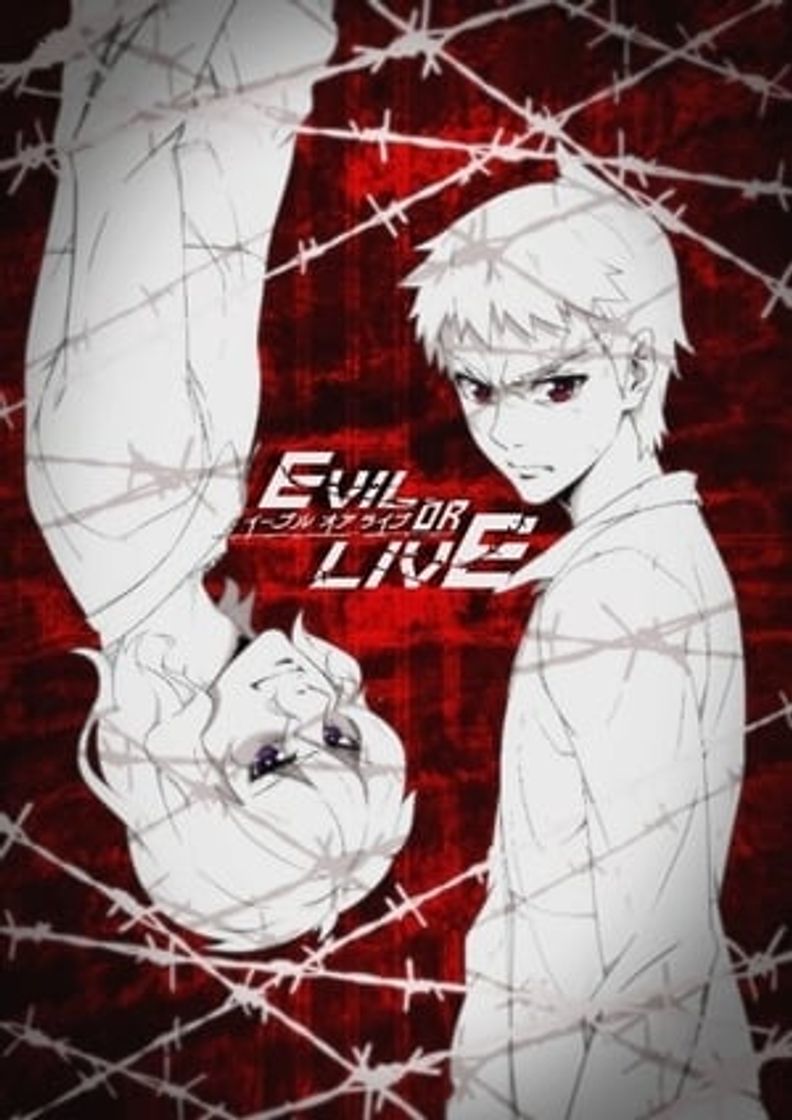 Serie Evil or Live