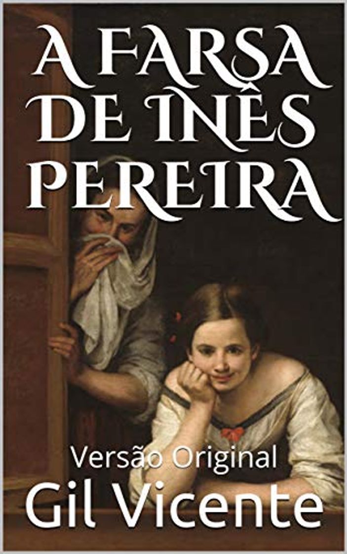 Libros A FARSA DE INÊS PEREIRA: Versão Original