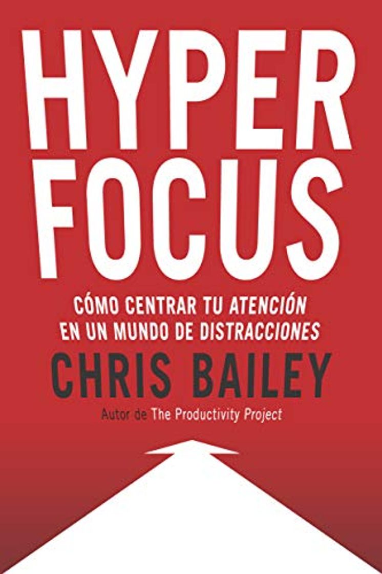 Libro Hyperfocus: Cómo centrar tu atención en un mundo de distracciones