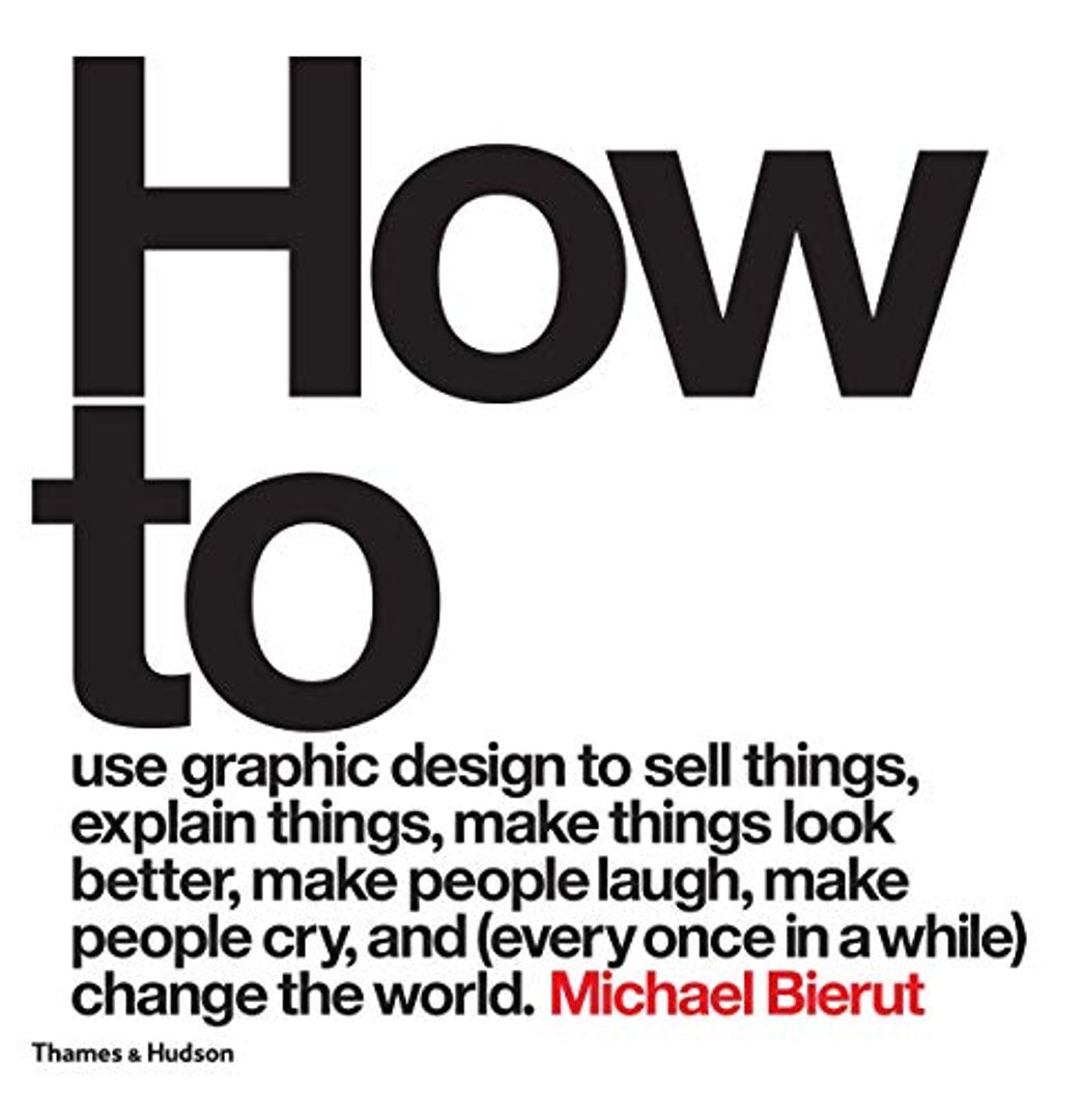 Book How to use graphic design to sell things, explain things, make things