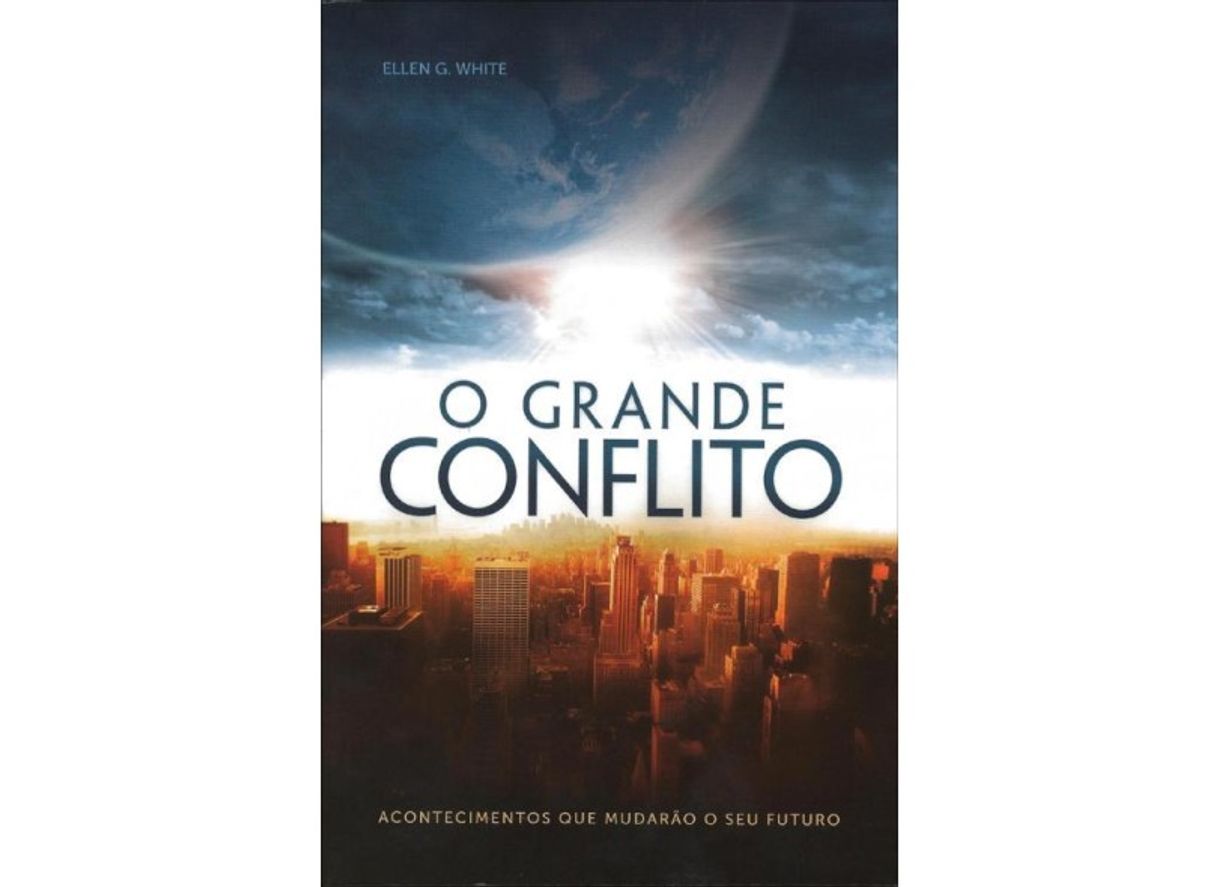 Book O Grande Conflito: Acontecimentos Que Mudarão O Seu Futuro