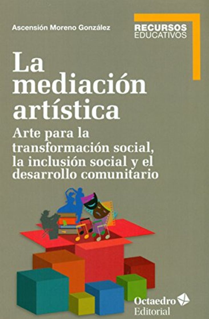 Libro La mediación artística. Arte para la transformación social, la inclusión social y