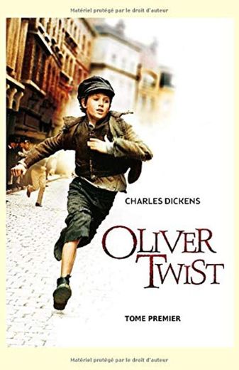 Olivier Twist Tome Premier
