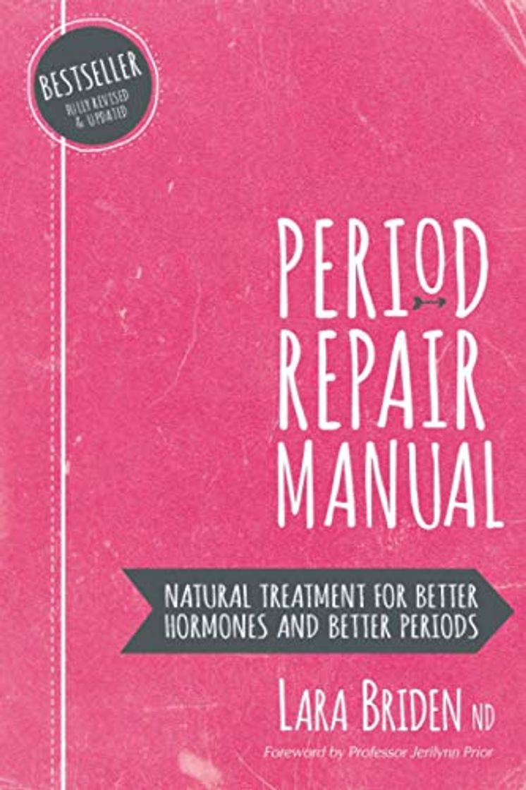 Libro Period Repair Manual: Natural Treatment for Better Hormones and Better Periods