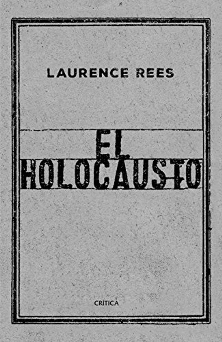 Book El Holocausto: Las voces de las víctimas y de los verdugos