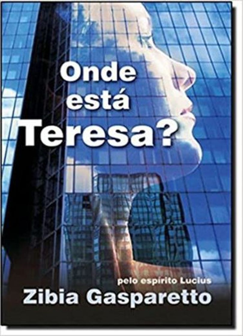 Libro Onde Está Teresa? Zibia Gasparetto