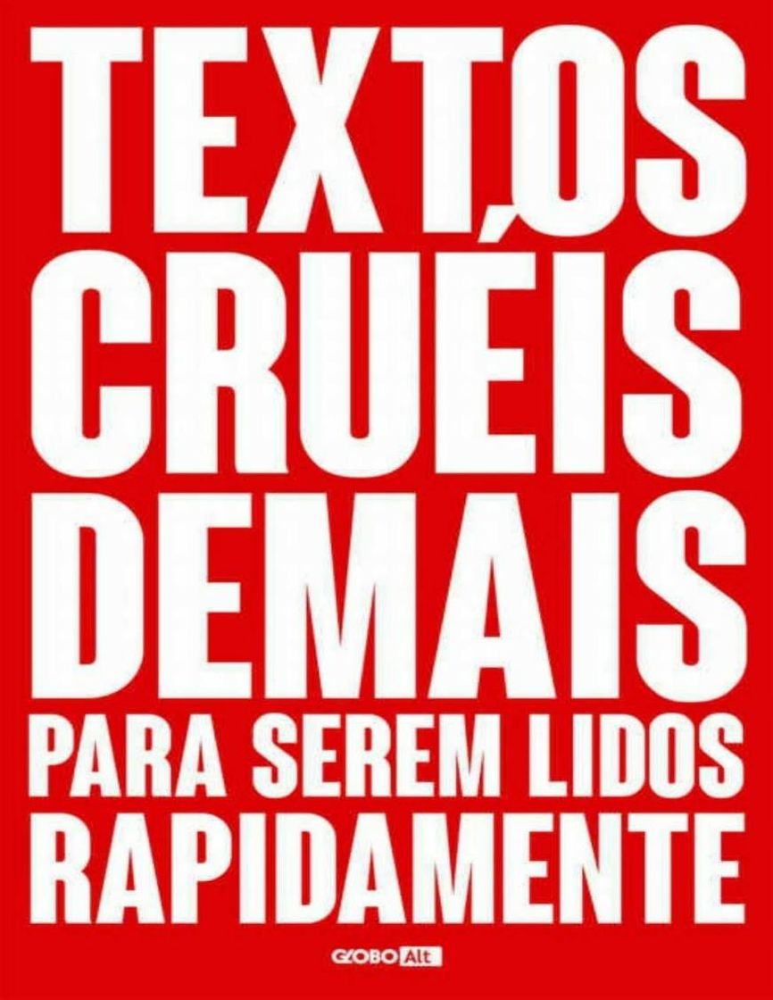 Fashion Textos Cruéis Demais Para Serem Lidos Rapidamente 