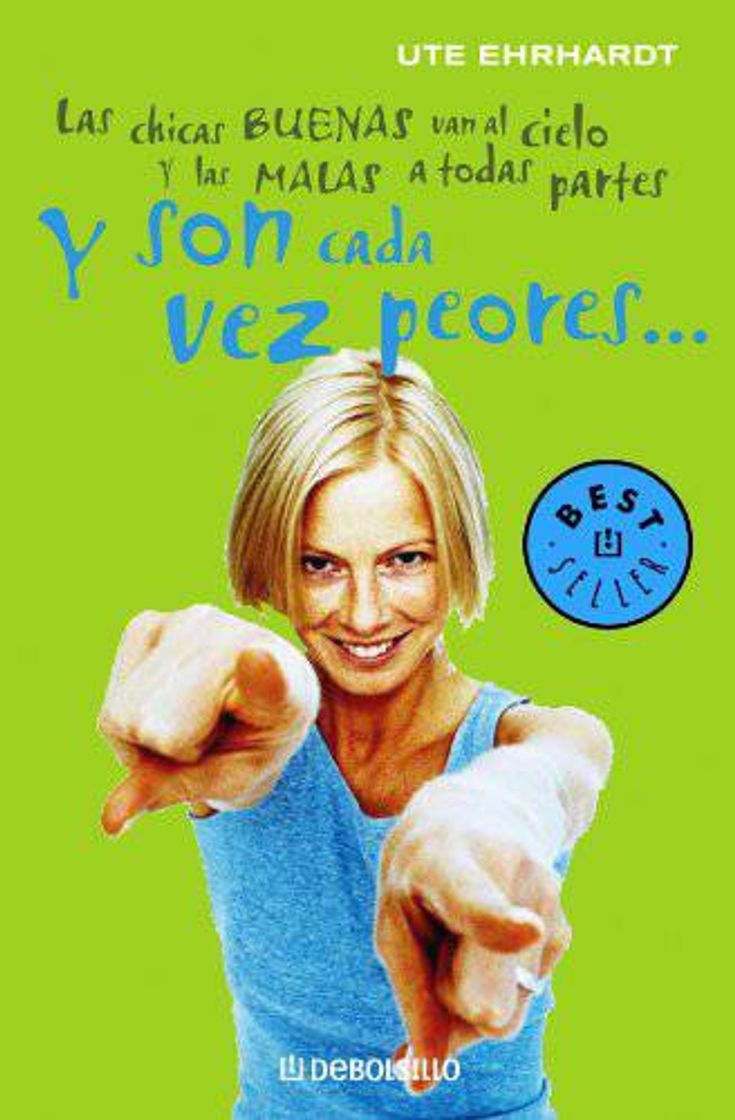 Social las chicas buenas van al cielo y las malas a todas partes - Iberlibro