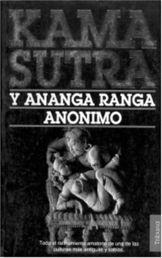 Kama Sutra Y Ananga Ranga: Y Ananga-Ranga