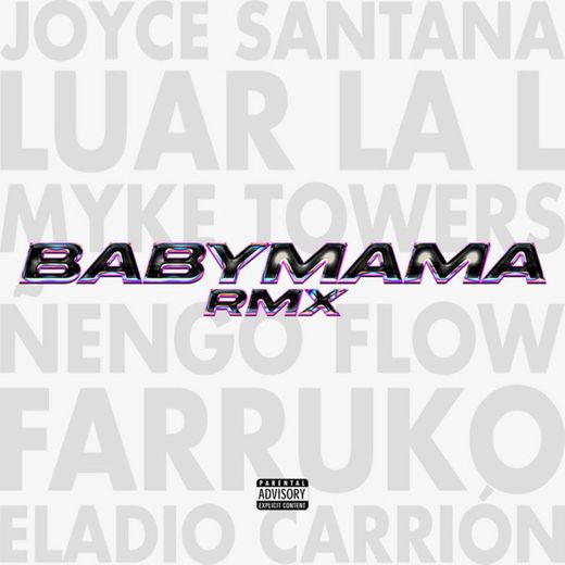 Babymama - Remix
