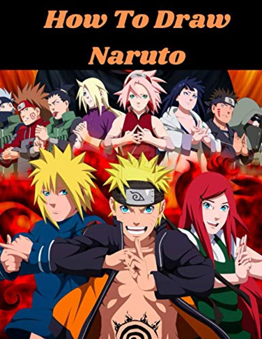 Libro How To Draw Naruto: Step by step beginner's guide to creating anime