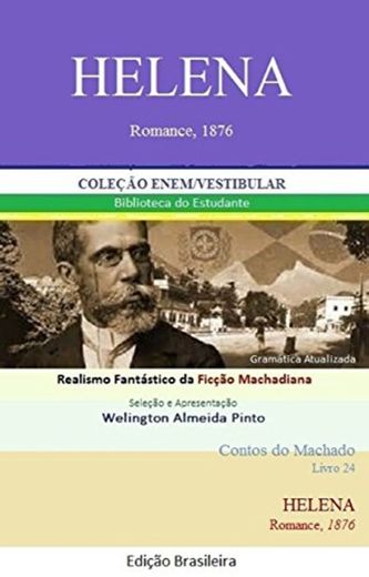 HELENA: Romance dramático de Machado de Assis