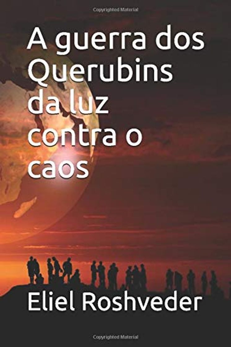 Book A guerra dos Querubins da luz contra o caos