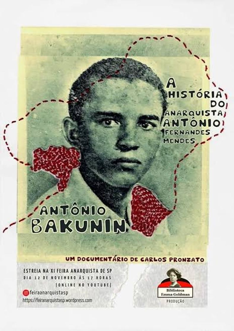 Movies Antônio Bakunin - A História do Anarquista Antônio Fernandes Mendes