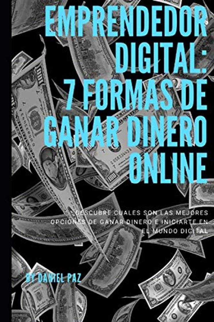 Books Emprendedor Digital: 7 formas de ganar dinero online