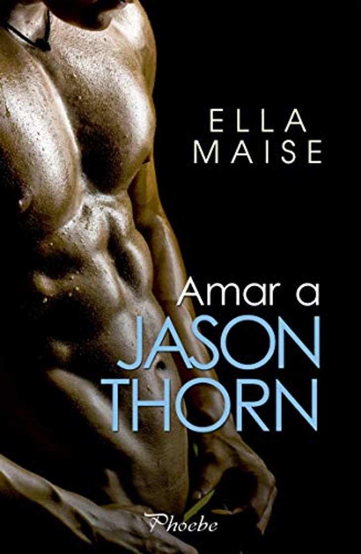 Libro Amar a Jason Thorn