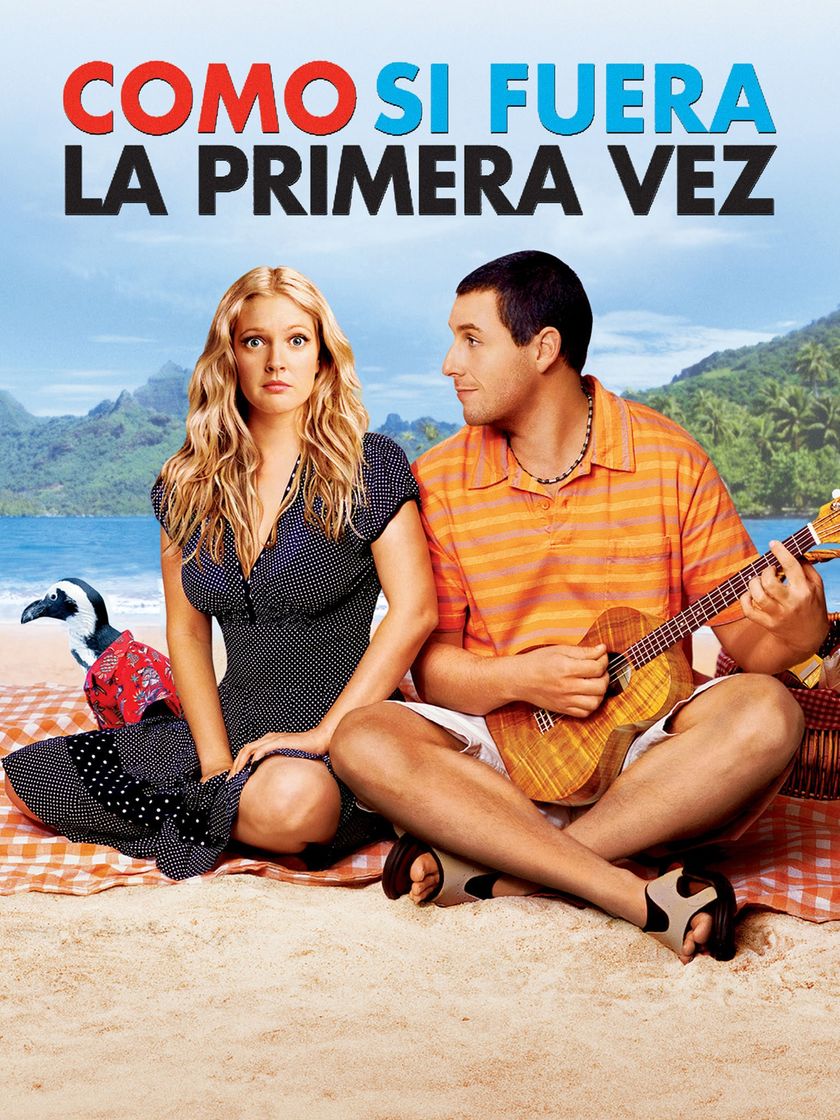 Película Como si fuera la primera vez