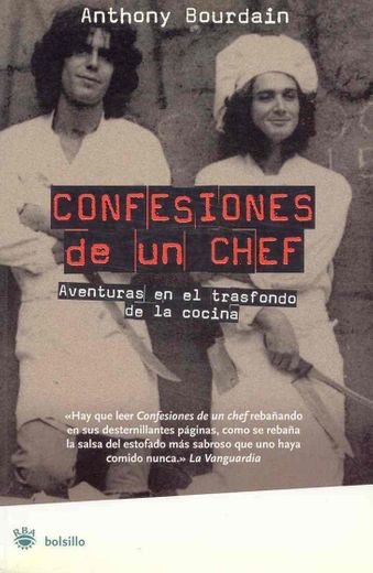 Confesiones de un chef de Anthony Bourdain 