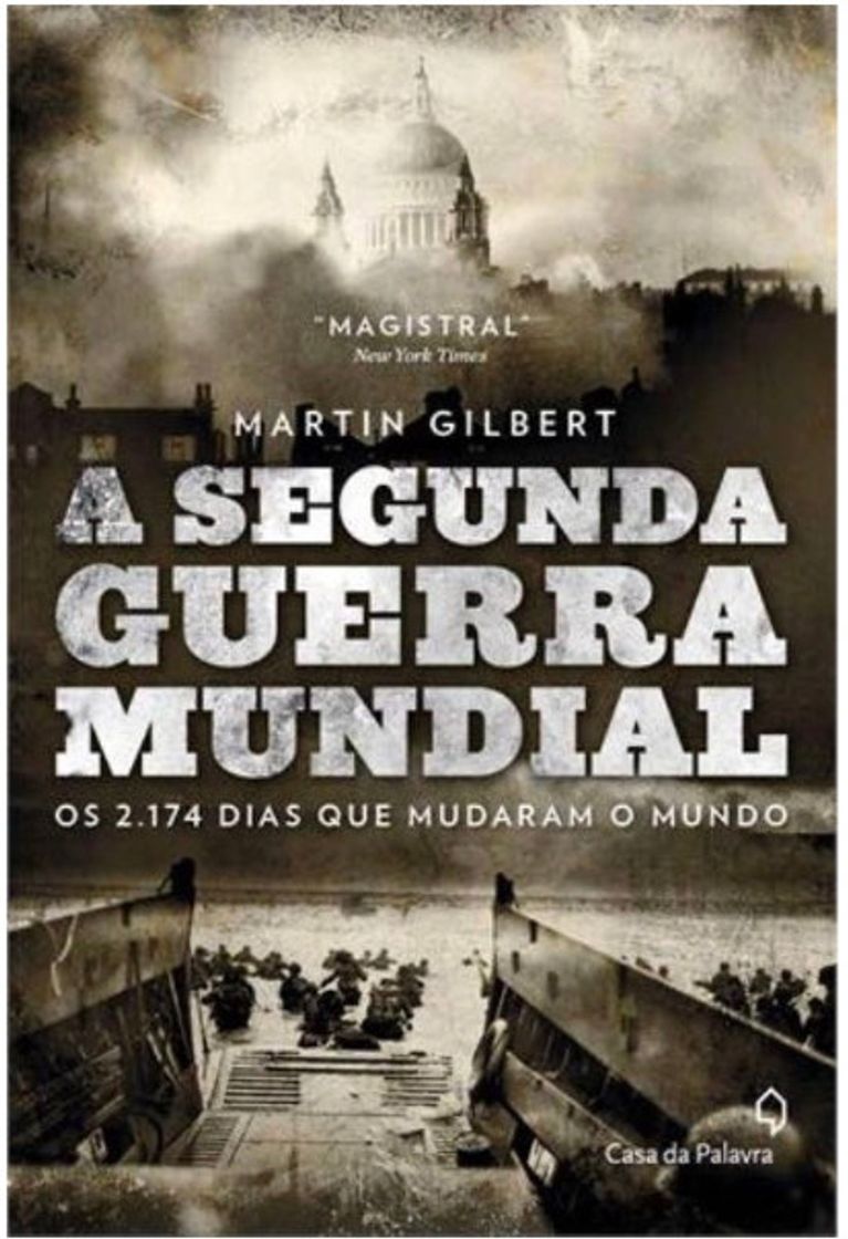 Book A Segunda Guerra Mundial: Os 2.174 Dias Que Mudaram O Mundo 