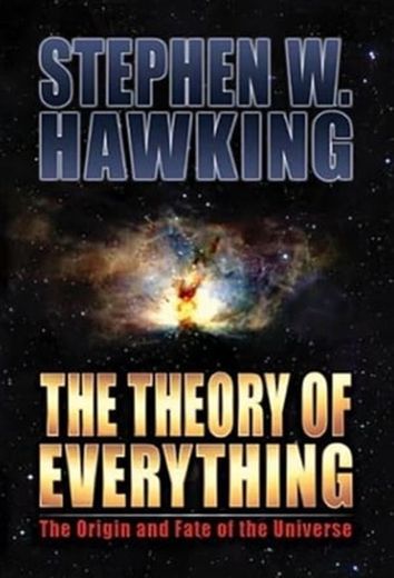 Stephen Hawking and The Theory of Everything