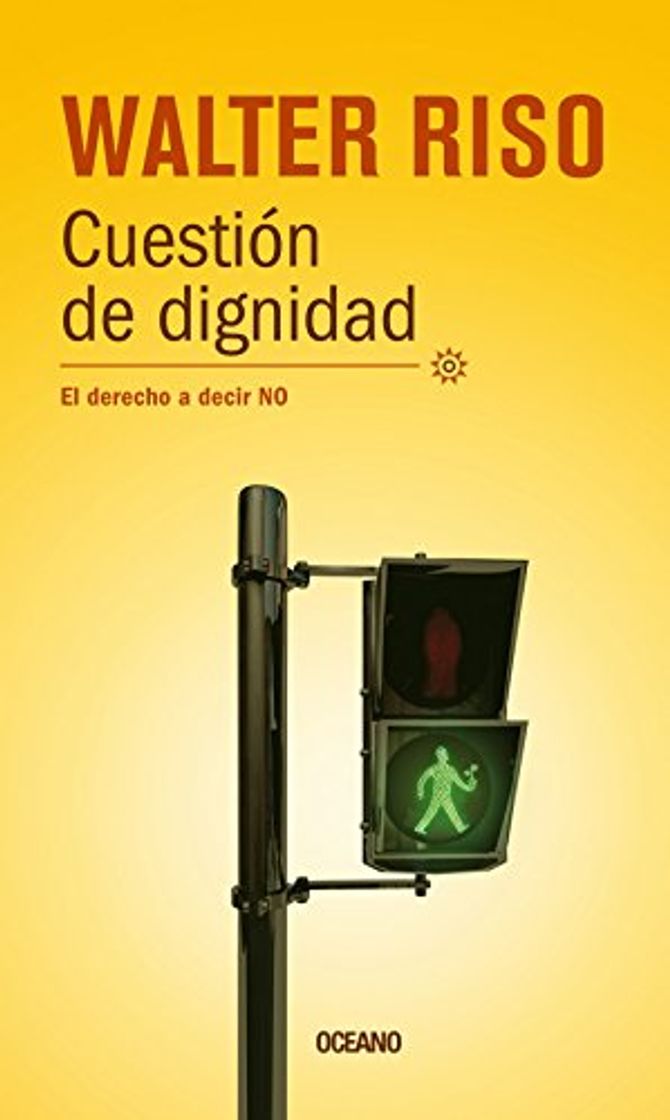 Libro Cuestion de dignidad / Question of Dignity: El derecho a decir no