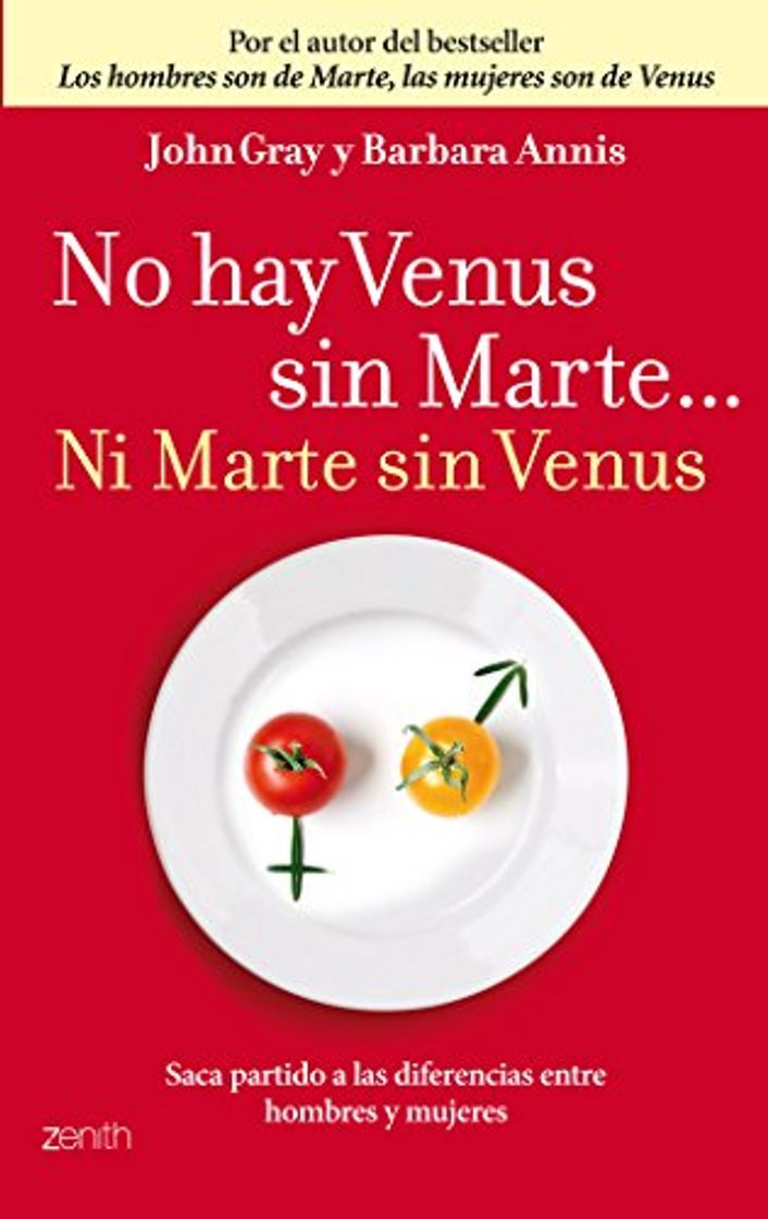 Libro No hay Venus sin Marte... Ni Marte sin Venus: Saca partido a