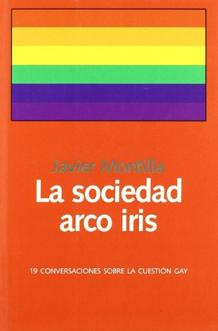 Book Sociedad arco iris, la - 19 conversaciones sobre la cuestion gay