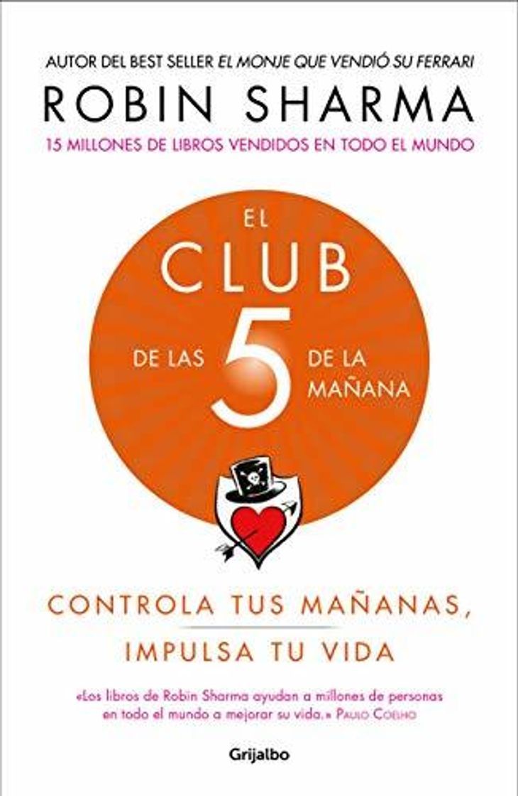 Book El Club de Las 5 de la Mañana: Controla Tus Mañanas, Impulsa