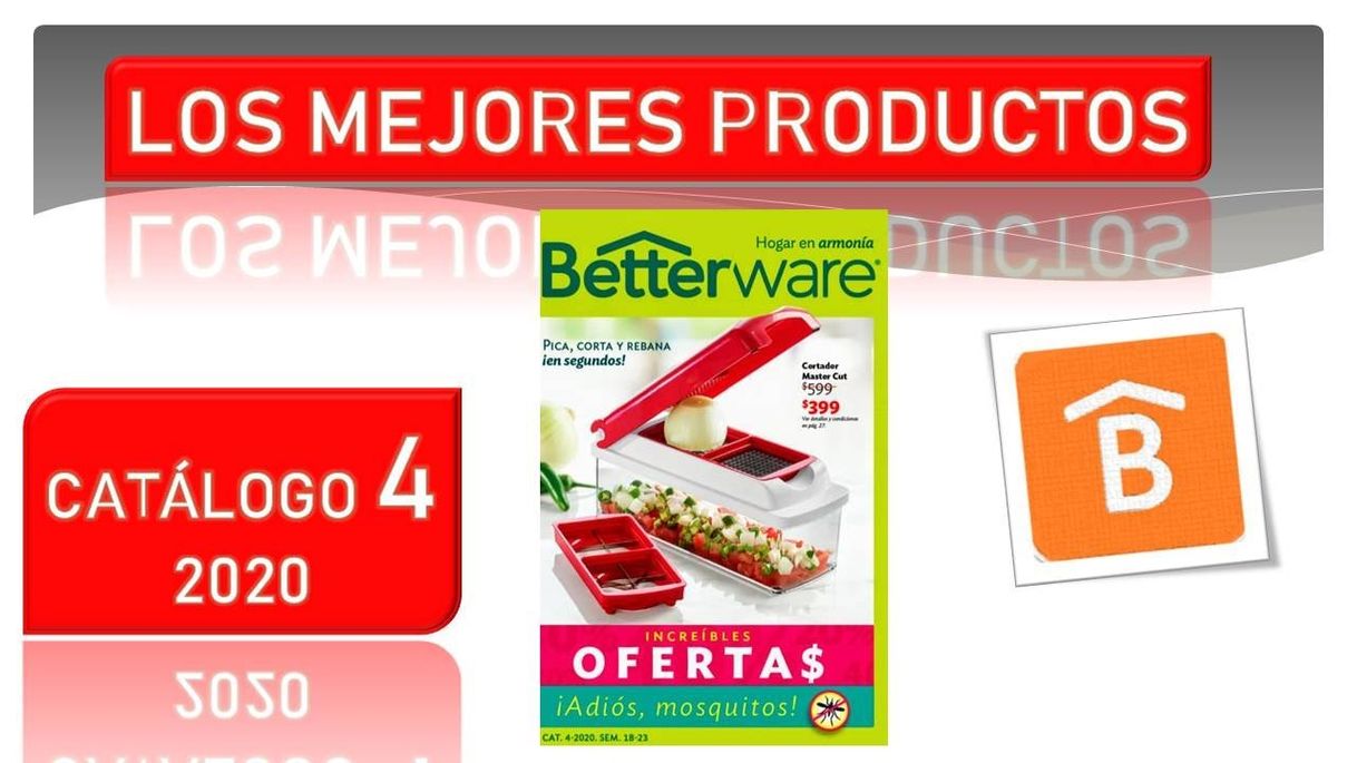 Producto Fácil y rápido con Better Ware